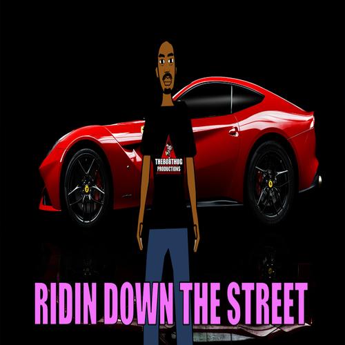 ridin down the street (Explicit)