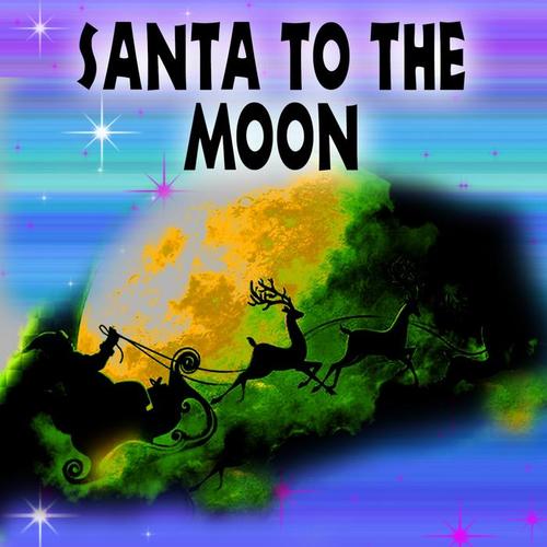 Santa to the Moon