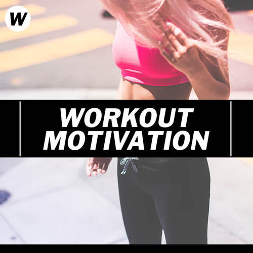 Workout Motivation (Explicit)