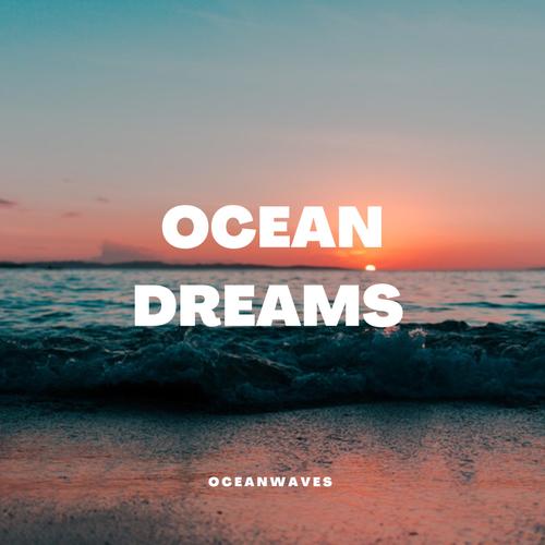 Ocean Dreams