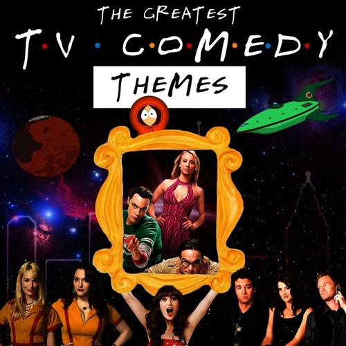 The Greatest T.V. Comedy Themes