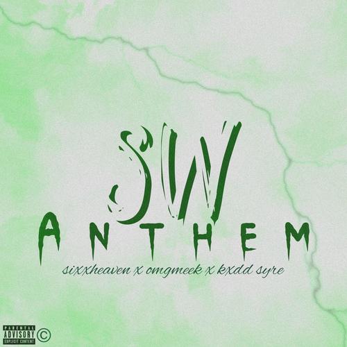 SlimeWayz Anthem (feat. omgmeek & Kxdd Syre) [Explicit]