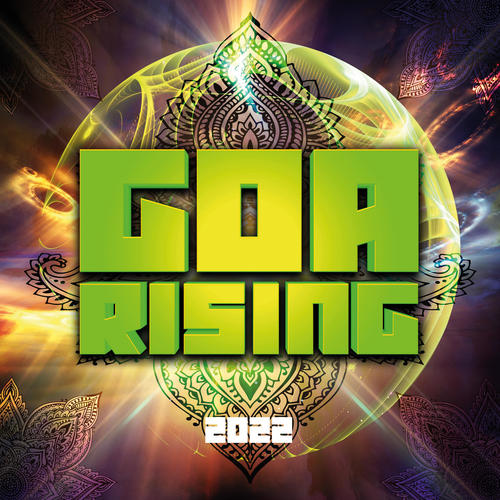 Goa Rising 2022 (DJ Mix) [Explicit]