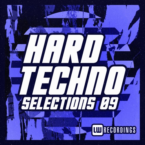 Hard Techno Selections, Vol. 09