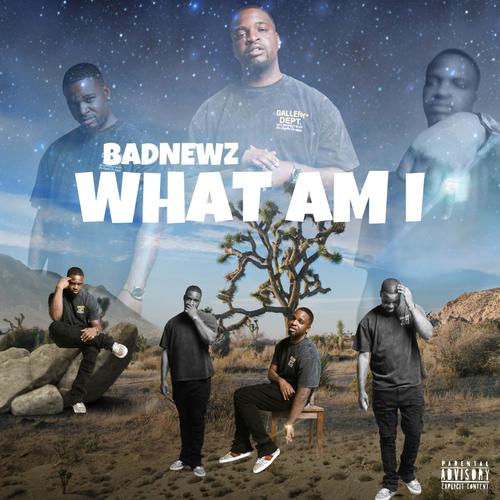 What Am I (Explicit)