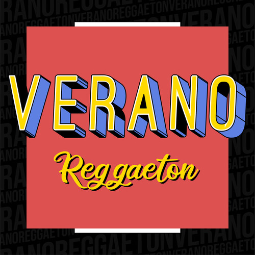 Verano Reggaeton (Explicit)