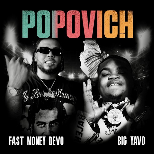 Popovich (feat. Big Yavo) [Explicit]