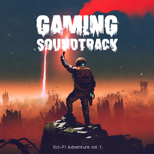 Gaming Soundtrack: Sci-Fi Adventure vol. 1