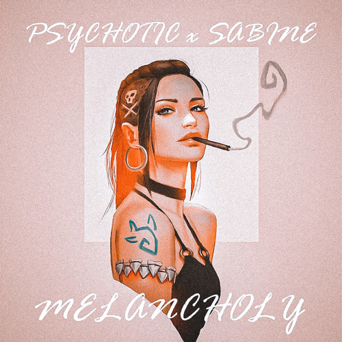 MELANCHOLY (Explicit)