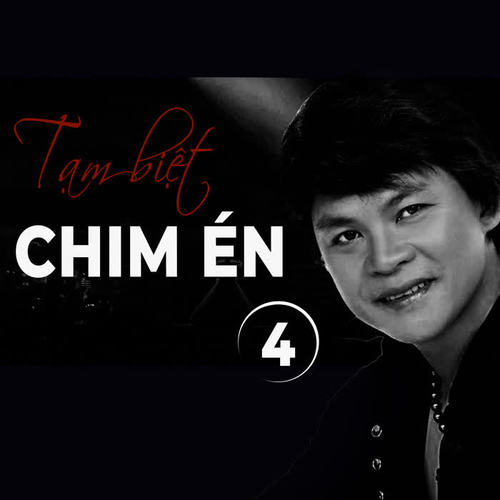 Liên khúc Tạm biệt chim én 4