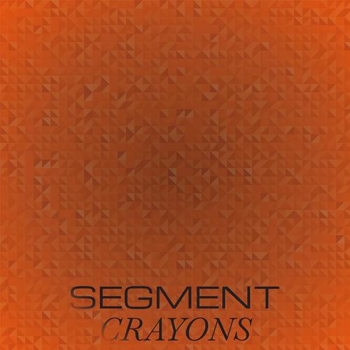 Segment Crayons