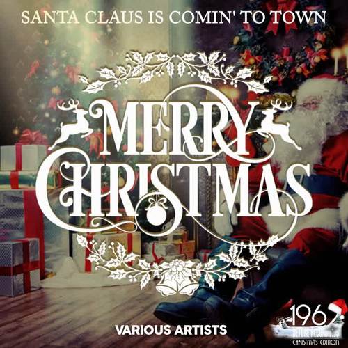 Merry Christmas (Santa Claus Is Comin' to Town)
