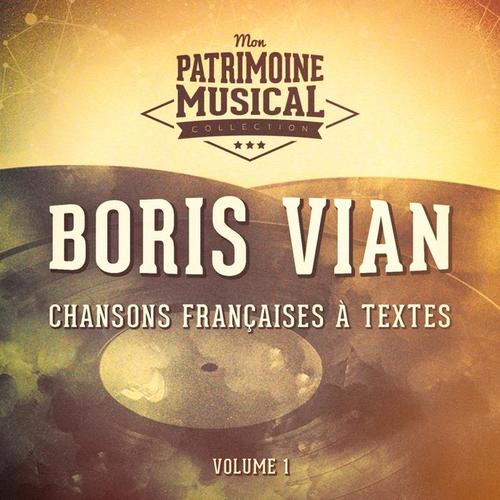 Chansons françaises à textes : Boris Vian, Vol. 1