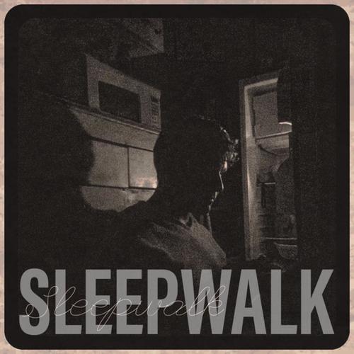 Sleepwalk