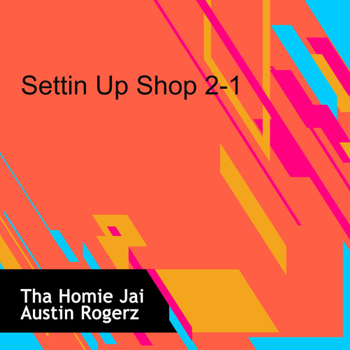 Settin Up Shop 2-1 (Explicit)