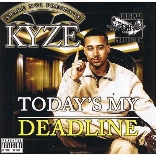 Today's My Deadline (Explicit)