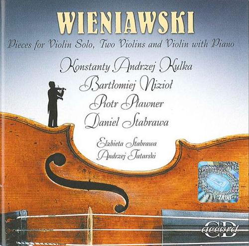 WIENIAWSKI, H.: Chamber Music (Niziol, Plawner, D. Stabrawa, Kulka, E. Stabrawa, Tatarski)