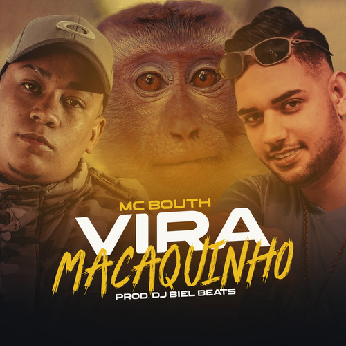 Vira Macaquinho (Explicit)