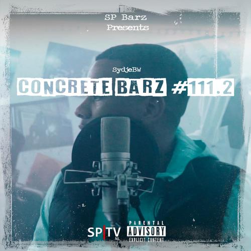 Concrete Barz #111.2 (feat. SydjeBW) [Explicit]