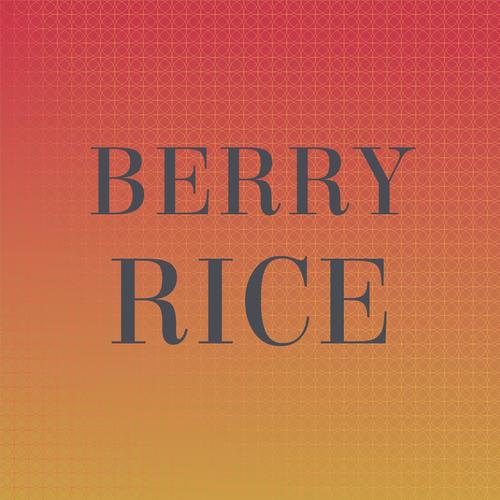 Berry Rice