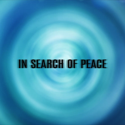 In Search of Peace