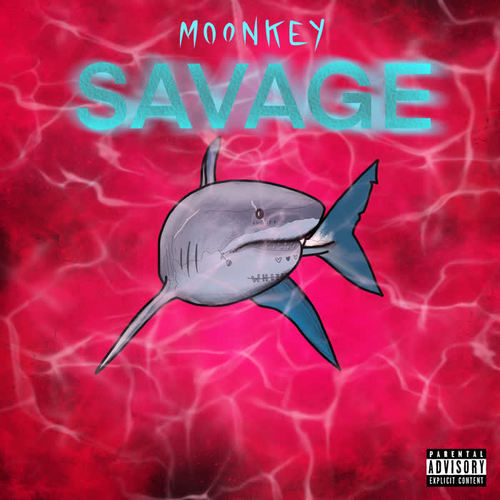 Savage (Explicit)