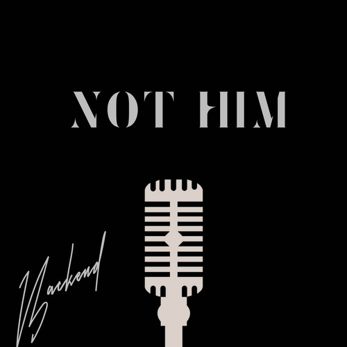 Not Him (Explicit)