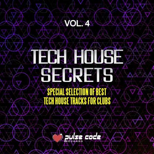 Tech House Secrets, Vol. 4 (Special Selection of Best Tech House Tracks for Clubs)