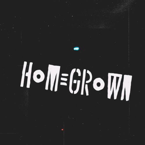 HOMEGROWN (Explicit)