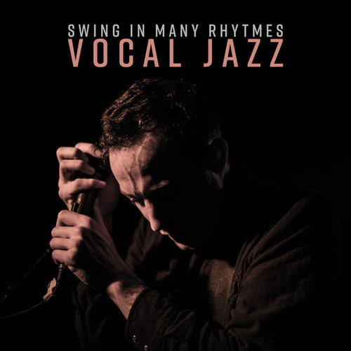 Swing in Many Rhytmes – Vocal Jazz