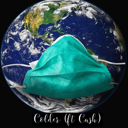 Colder (feat. Cash) [Explicit]