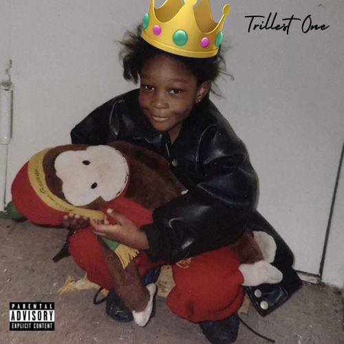 Trillest One (Explicit)
