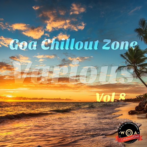 Goa Chillout Zone, Vol. 8