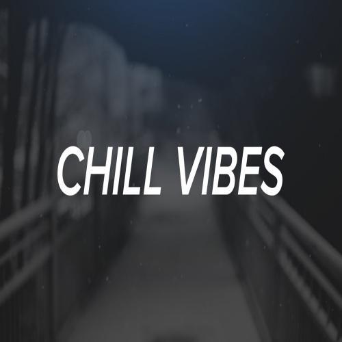 Chill Vibes