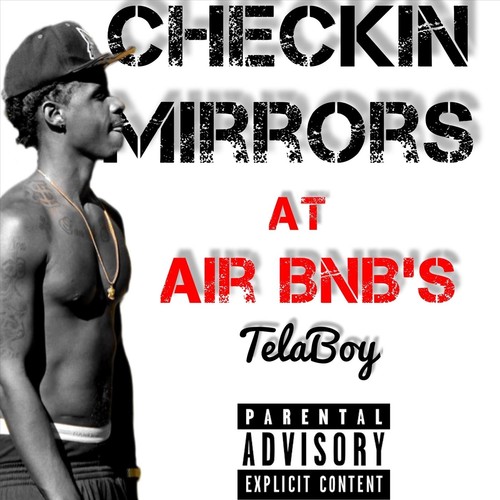 Checkin Mirrors at Air Bnb's (Explicit)