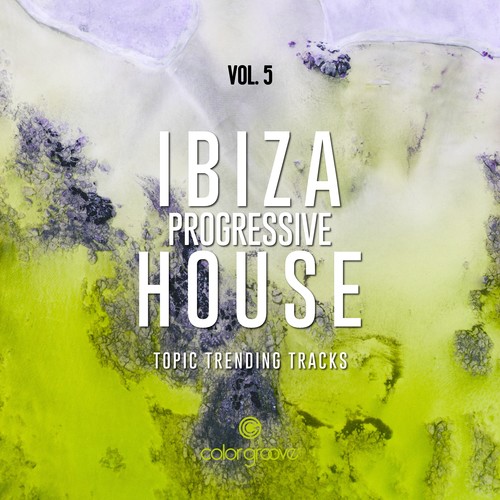 Ibiza Progressive House, Vol. 5 (Topic Trending Tracks)