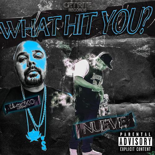 What Hit You ? (feat. Lil Sicko) [Explicit]