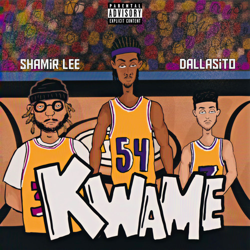 Kwame (Explicit)