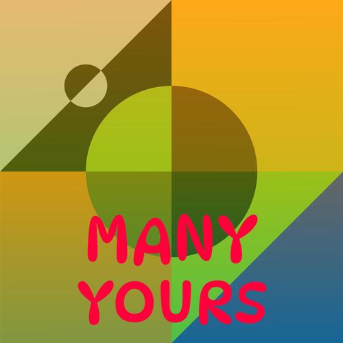 Many Yours