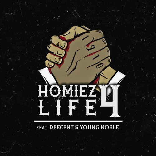 Homiez 4 Life (Explicit)