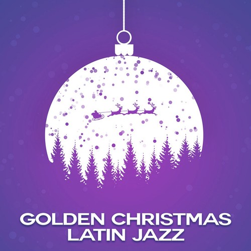 Golden Christmas Latin Jazz