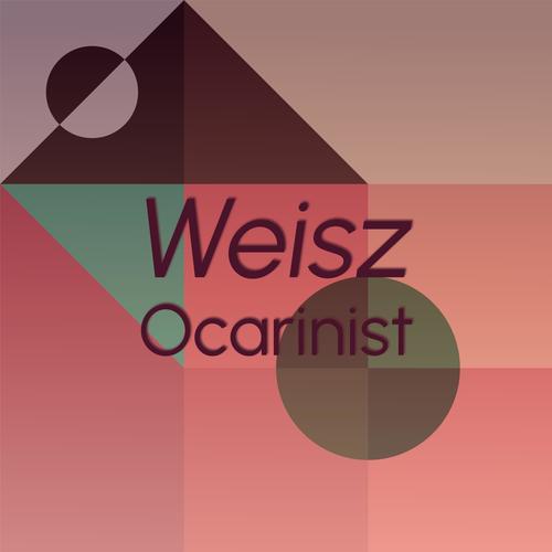 Weisz Ocarinist