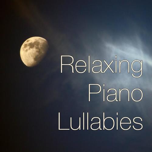 Relaxing Piano Lullabies