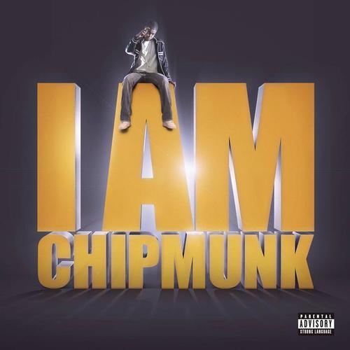 I AM CHIPMUNK (Explicit)