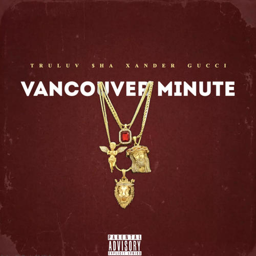 Vancouver Minute (feat. ShaMoney) [Explicit]