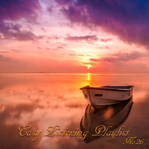 Easy Listening Playlist, No. 26