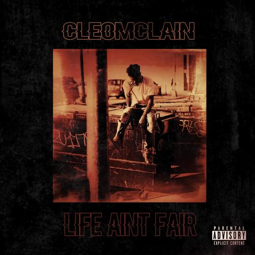 Life Ain't Fair (Explicit)