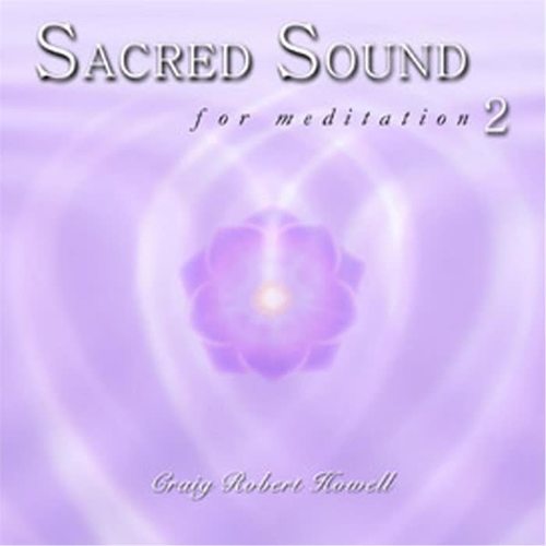 Sacred Sound for Meditation 2