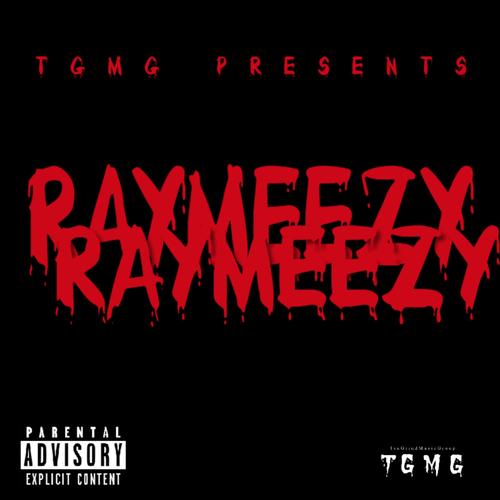 RayMeezy (Explicit)