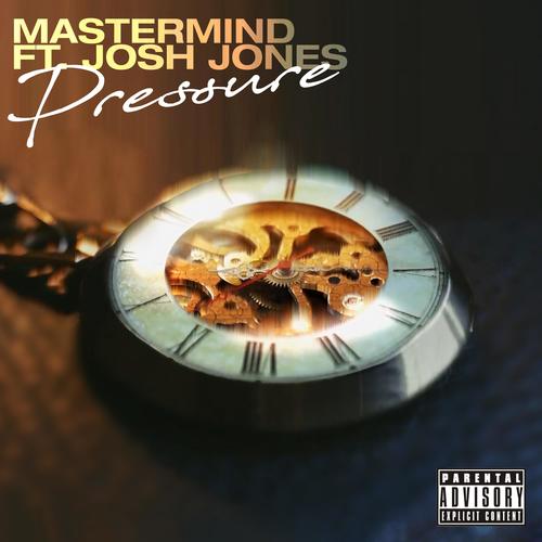 Pressure (feat. Josh Jones) [Explicit]